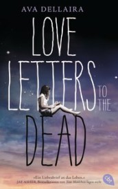 Love Letters to the Dead (Ava Dellaira)