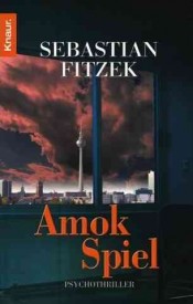 Amokspiel (Sebastian Fitzek)