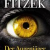 Der Augenjäger (Sebastian Fitzek)