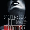 Die Mutter (Brett McBean)