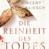 Die Reinheit des Todes (Vincent Kliesch)