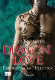 Dragon Love III: Rendezvous am Höllentor (Katie MacAlister)