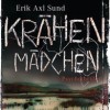 Krähenmädchen (Erik Axl Sund)