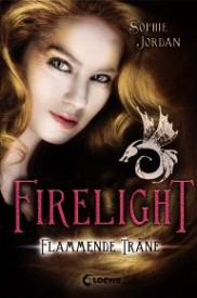 Firelight: Flammende Träne (Sophie Jordan)