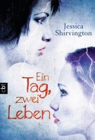 Ein Tag, zwei Leben (Jessica Shirvington)