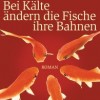 Bei Kälte ändern Fische ihre Bahnen (Pierre Szalowski)