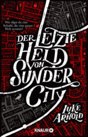 Der letzte Held von Sunder City (Luke Arnold)