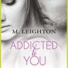 Addicted To You – Bedingungslos (Michelle Leighton)