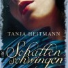 Schattenschwingen II: Die dunkle Seite der Liebe (Tanja Heitmann)