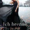 Ich brenne für dich (Tahereh Mafi)