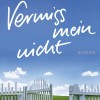 Vermiss mein nicht (Cecelia Ahern)