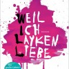 Weil ich Layken liebe (Colleen Hoover)